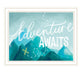 Adventure Awaits White Framed Print Wall Art