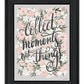 Collect Moments Not Things Black Framed Print Wall Art