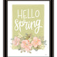 Hello Spring Floral Black Framed Print Wall Art