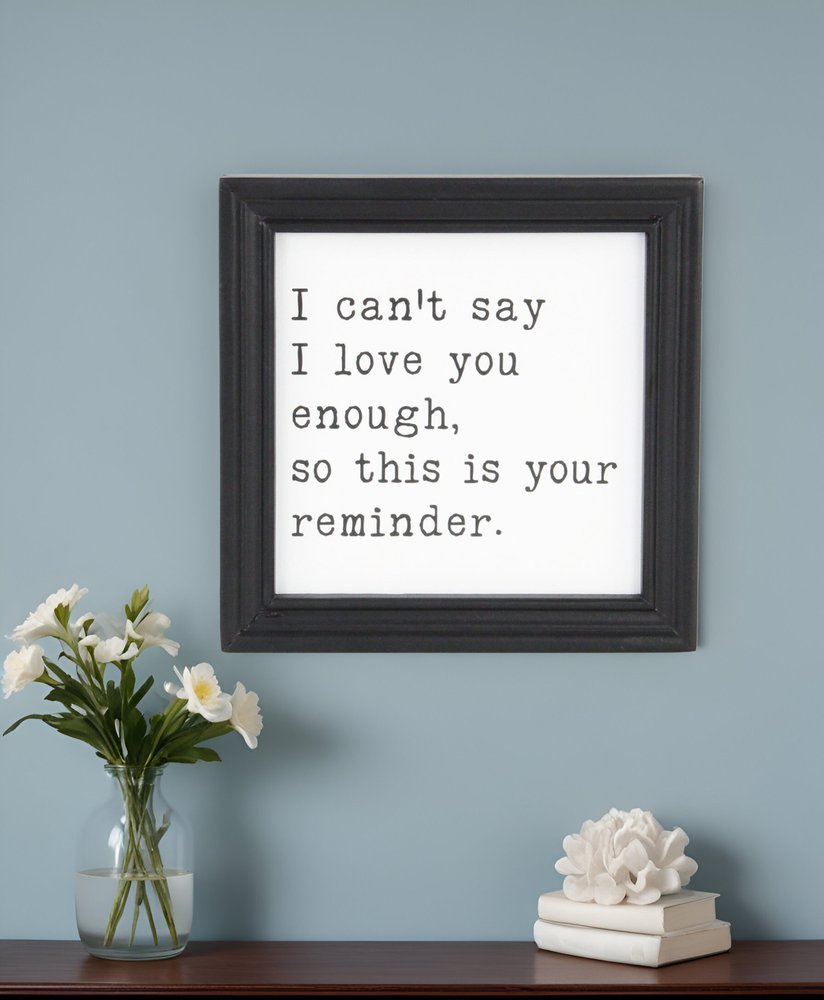 Black And White I Cant Say I Love You Enough Black Framed Print Wall Art