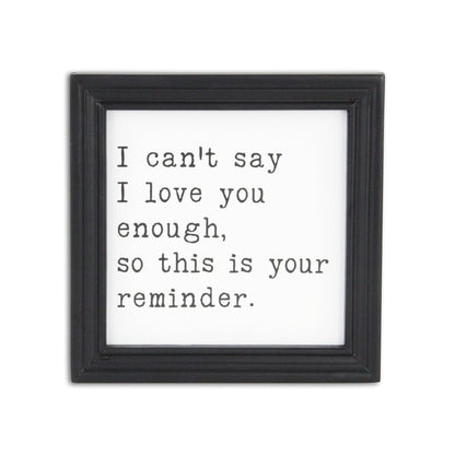Black And White I Cant Say I Love You Enough Black Framed Print Wall Art