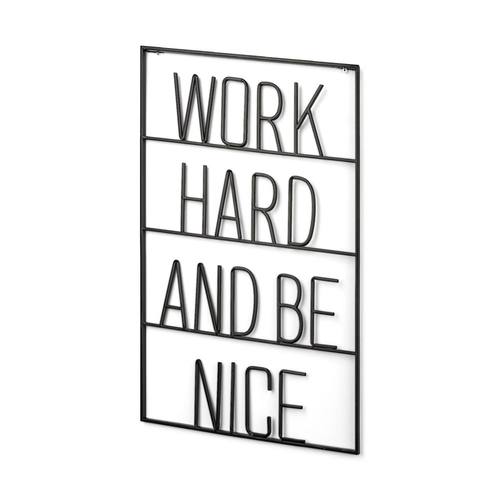 17" X 26" Black Work Hard and Be Nice Metal Wall Decor