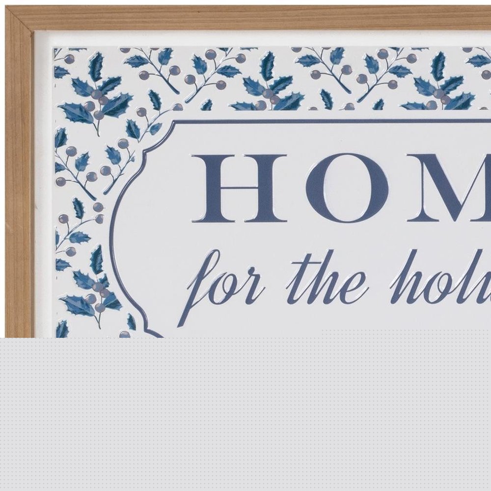 10" X 19" Blue And White Home For The Holidays Wood Framed Art
