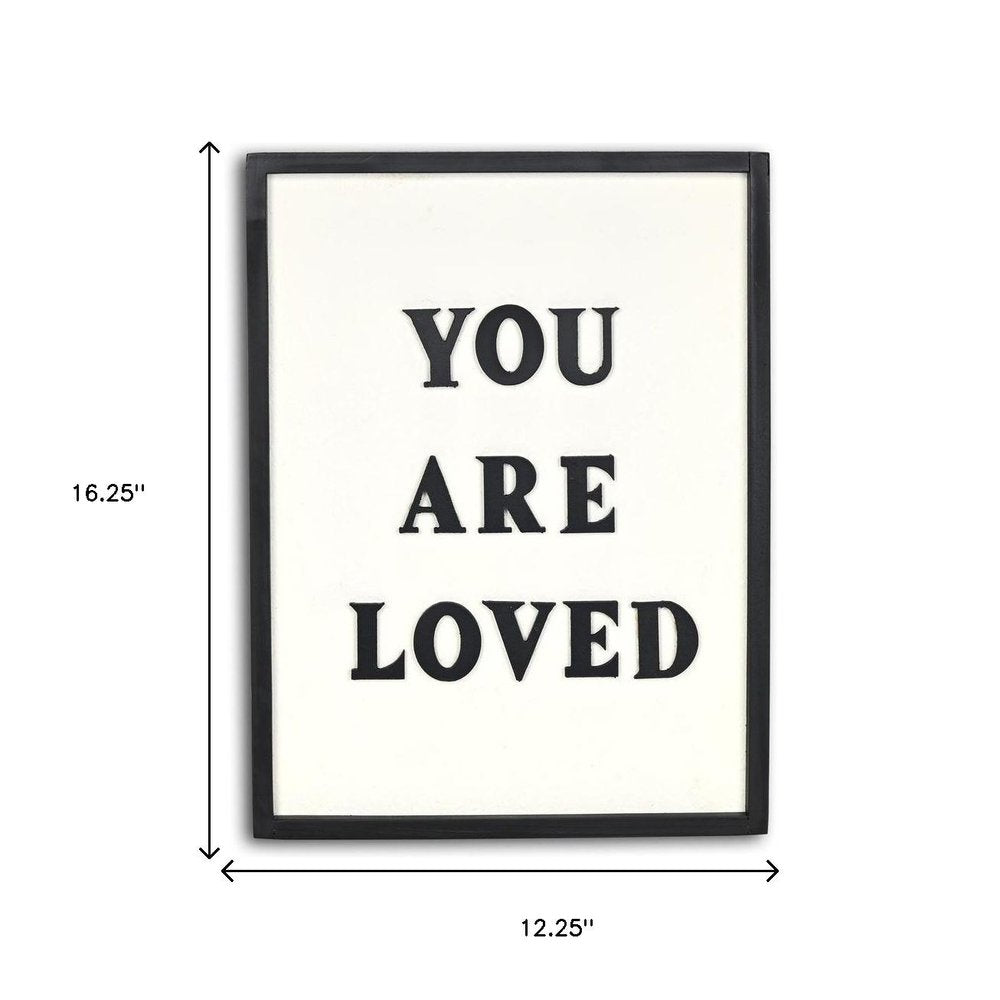 16" X 12" Black And White You Are Loved Framed Wall Decor