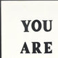 16" X 12" Black And White You Are Loved Framed Wall Decor