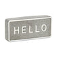 4" Gray And White Galvanized Metal Hello Hand Painted Tabletop Sign