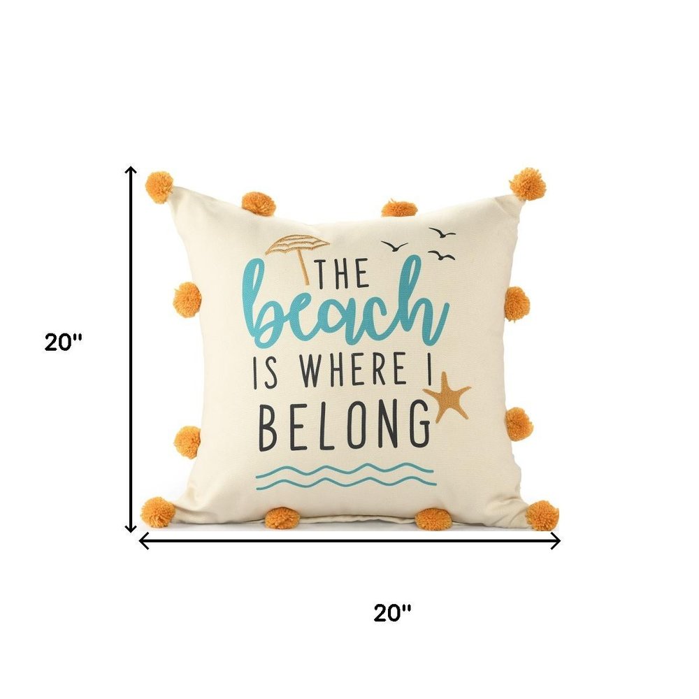 20" Beige And Orange The Beach Is Where I Belong Beach Throw Pillow Cover